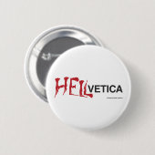 Hellvetica - Helvetica邪悪な双生児 缶バッジ (正面&裏面)