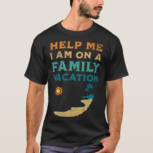 Help Me I am On A Family Vacation  Family Beach Re Tシャツ (正面)
