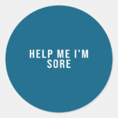 Help Me I'm Sore  ラウンドシール (正面)