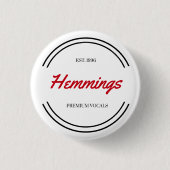"Hemmings " 缶バッジ (正面)