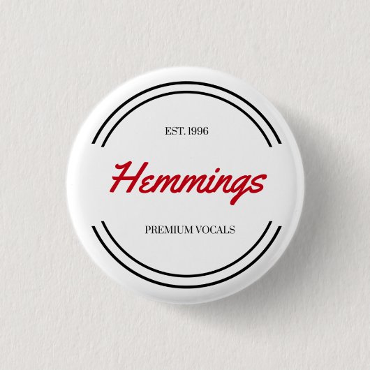 "Hemmings " 缶バッジ (正面)