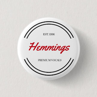 "Hemmings " 缶バッジ