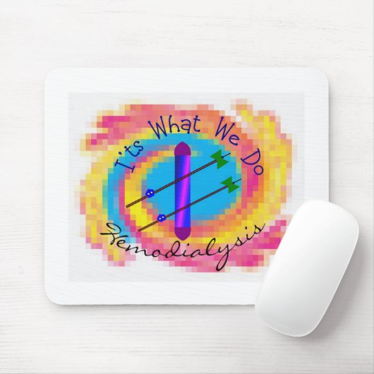 Hemodialysis "それは私達が"透析のナースのギフトすることです マウスパッド (マウス)