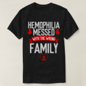 Hemophilia Awareness Red Ribbon Messed with wrong  Tシャツ (デザイン正面)