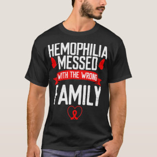 Hemophilia Awareness Red Ribbon Messed with wrong Tシャツ