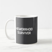 Hemorrhoid Survivor, Funny, Jokes, Sarcastic コーヒーマグカップ (左)