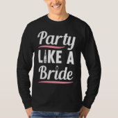 Hen Party Wedding Married Bachelor Bride To Be Bac Tシャツ (正面)