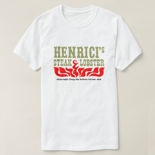 Henrici's Restaurant, Steak & Staurant, Chicago, I Tシャツ (デザイン正面)