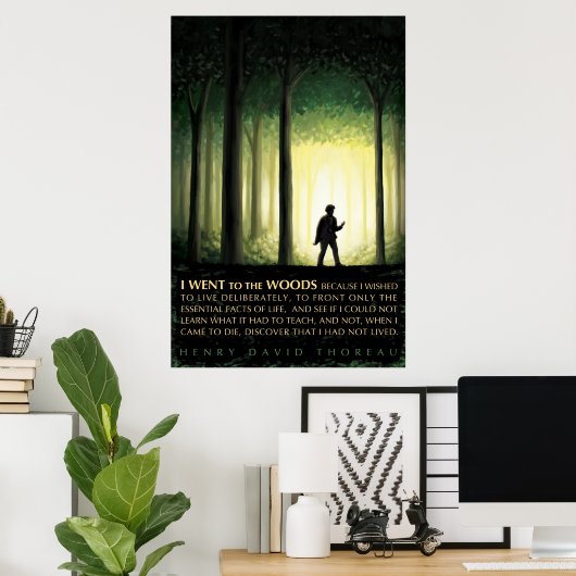 Henry David Thoreau引用文：森に行った ポスター (ホームオフィス)