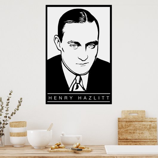 Henry Hazlitt Poster ポスター (キッチン)