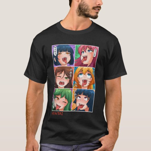Hentai Ahegao Anime In The Anime In The Sh Tシャツ (正面)