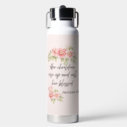 Her children rise up and call her blessed ウォーターボトル (正面)