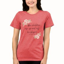 Her children rise up and call her blessed 