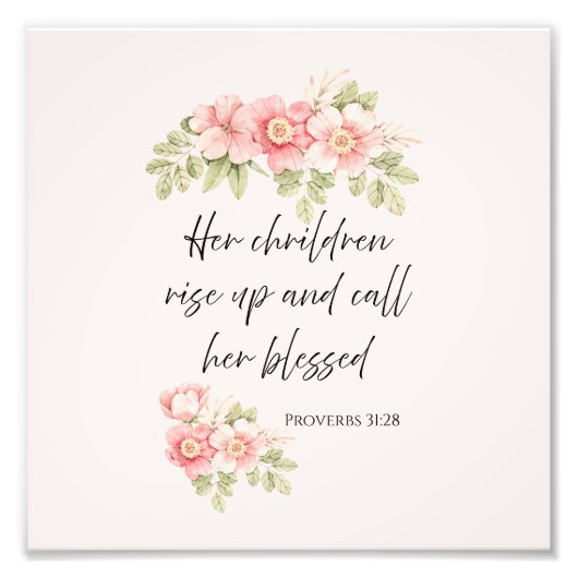 Her children rise up and call her blessed フォトプリント (正面)