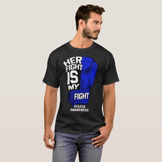 Her Fight Is My Fight Ataxia Movement Disorder War Tシャツ (正面フル)