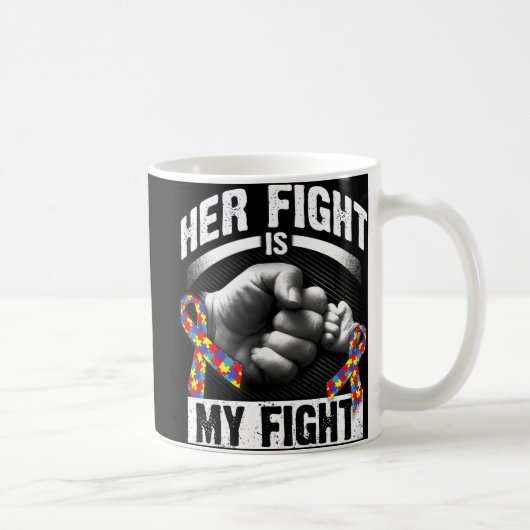 Her Fight Is My Fight Autism Awareness and Support コーヒーマグカップ (右)