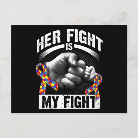 Her Fight Is My Fight Autism Awareness and Support ポストカード (正面)