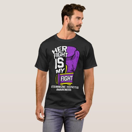 Her Fight Is My Fight Autoimmune Hepatitis Survivo Tシャツ (正面フル)