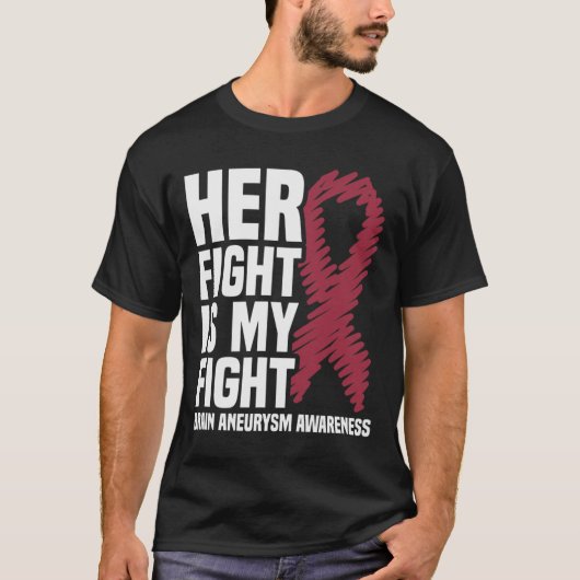 Her Fight Is My Fight Brain Aneurysm Awareness 1 Tシャツ (正面)