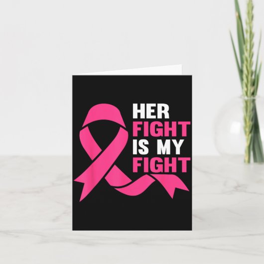 Her Fight Is My Fight Breast Cancer Awareness Surv カード (正面)