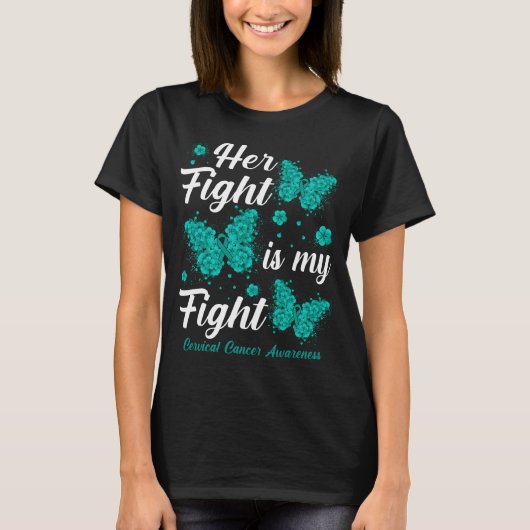 Her Fight Is My Fight Cervical Cancer Awareness Bu Tシャツ (正面)