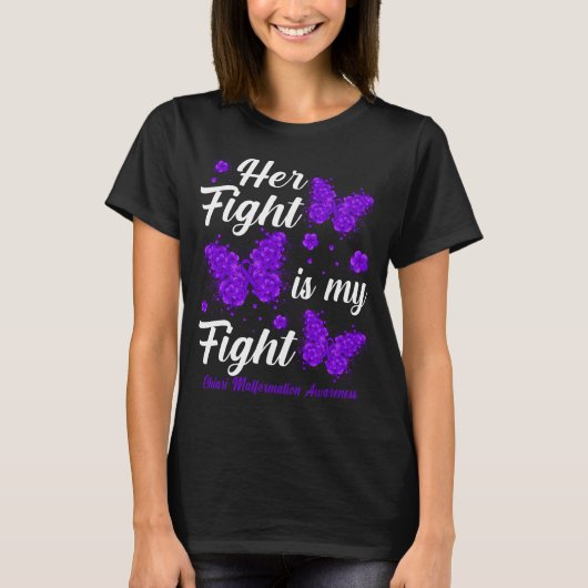 Her Fight Is My Fight Chiari Malformation Awarenes Tシャツ (正面)