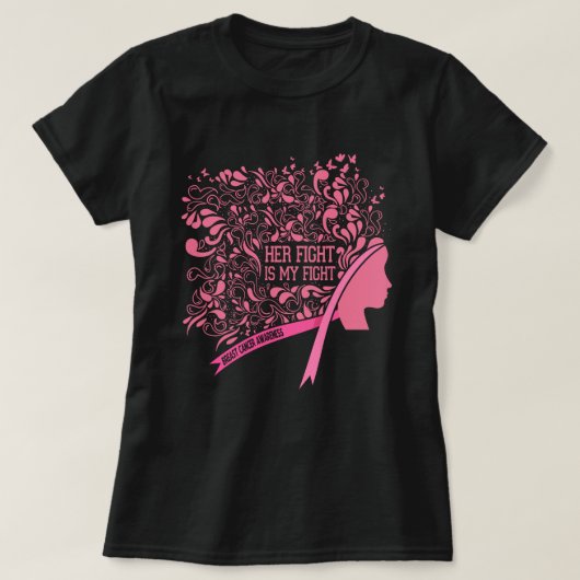 Her Fight is My Fight Cool Breast Cancer Awareness Tシャツ (デザイン正面)