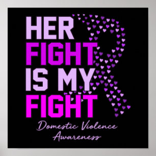 Her Fight Is My Fight Domestic Violence Awareness ポスター