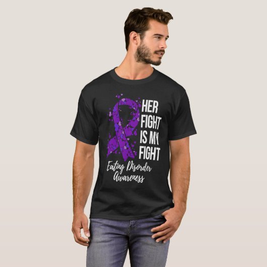 Her Fight Is My Fight Eating Disorder Awareness Tシャツ (正面フル)