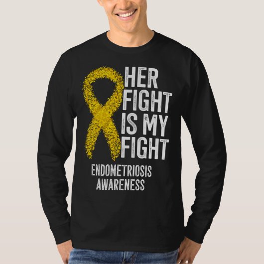 Her Fight Is My Fight Endometriosis Awareness Tシャツ (正面)