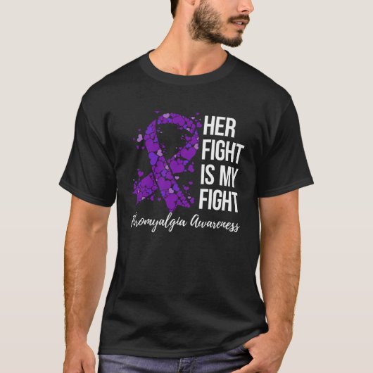 Her Fight Is My Fight Fibromyalgia Awareness Tシャツ (正面)