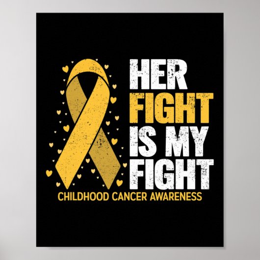 Her Fight Is My Fight For Family Childhood Cancer  ポスター (正面)