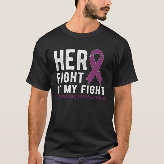 Her fight is my fight Honors Caregivers Tシャツ (正面)