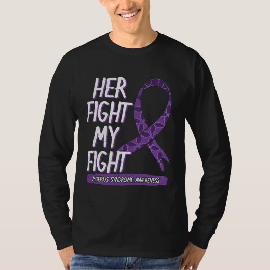Her Fight Is My Fight Moebius Syndrome Mobius Surv Tシャツ (正面)