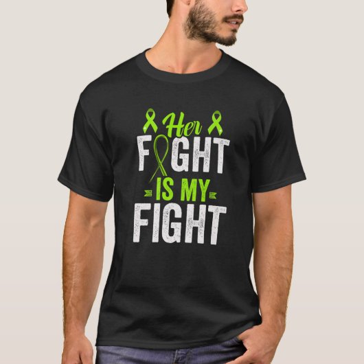 Her Fight Is My Fight. Non-Hodgkin's Lymphoma Awar Tシャツ (正面)
