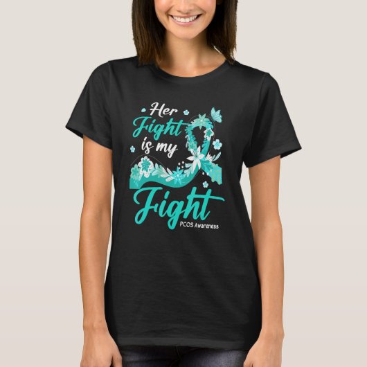 Her Fight Is My Fight PCOS Awareness Tシャツ (正面)