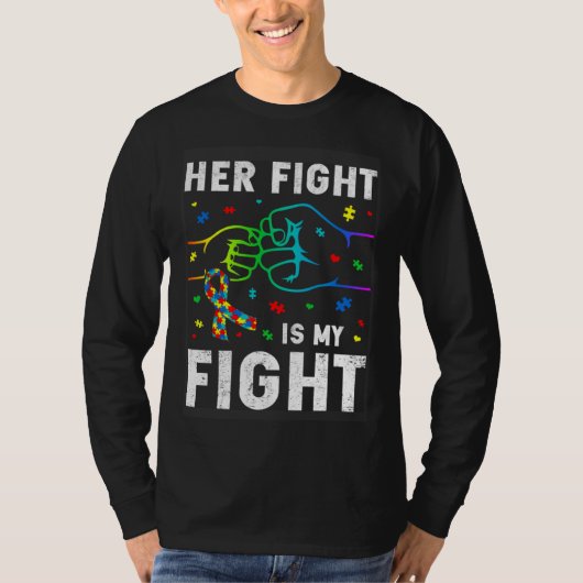 Her Fight Is My Fight Puzzle Fist Autism Awareness Tシャツ (正面)