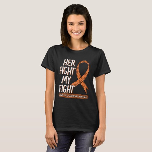 Her Fight Is My Fight Renal Cell Carcinoma Awarene Tシャツ (正面フル)
