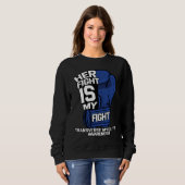 Her Fight Is My Fight Transverse Myelitis Warrior スウェットシャツ (正面フル)