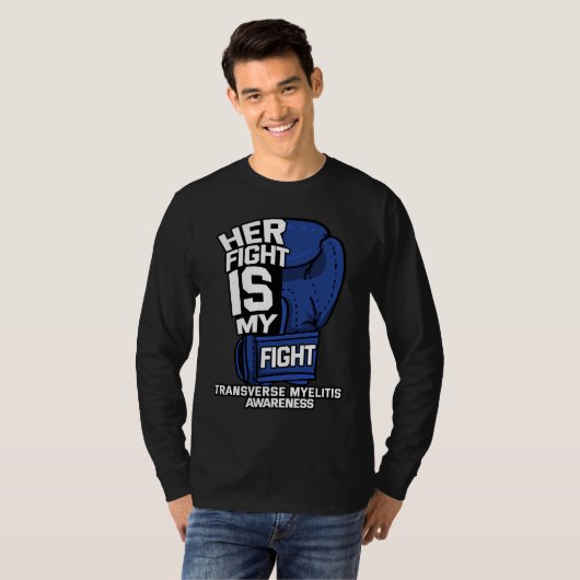 Her Fight Is My Fight Transverse Myelitis Warrior  Tシャツ (正面フル)