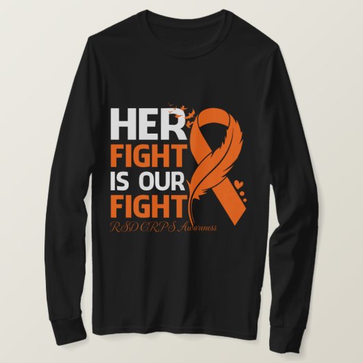 Her Fight Is Our My Fight RSD CRPS AWARENESS Ribbo Tシャツ (デザイン正面)