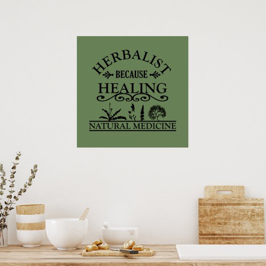 herbalist because healing ポスター (キッチン)