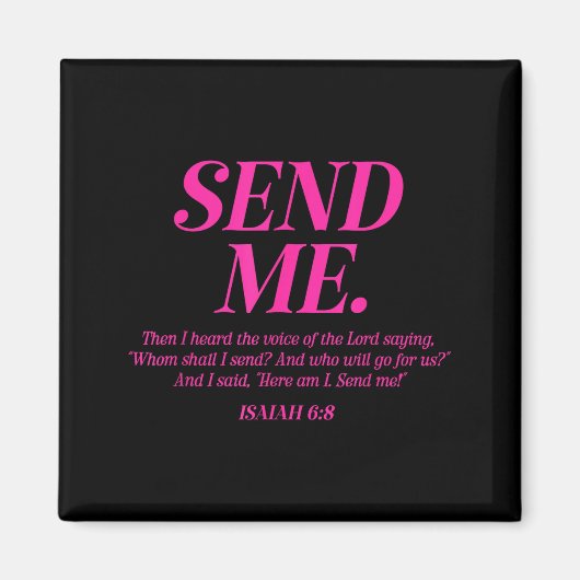 Here Am I Send Me Isaiah 6_8 Christian Bible Verse マグネット (正面)