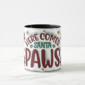 Here Comes Santa Paws Mug マグカップ (中央)