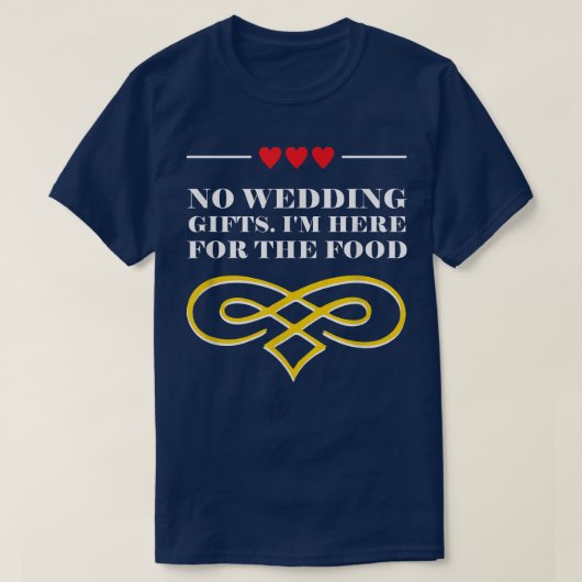 Here for the Food 結婚's Guest Bride and Groom Vi Tシャツ (デザイン正面)