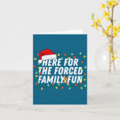 Here For The Forced Family Fun Sarcastic Christmas カード (黄色い花)