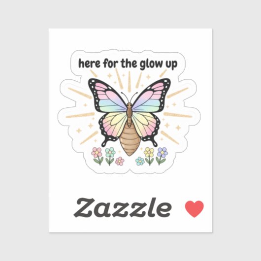 Here for the Glow Up Sticker – Pastel Butterfly シール (シート)
