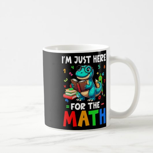 Here For The Math Cute T-rex Counting Number Math  コーヒーマグカップ (右)