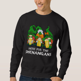 Here For The Shenanigans Gnome Beer St Patricks Da スウェットシャツ