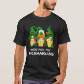 Here For The Shenanigans Gnome Beer St Patricks Da Tシャツ (正面)